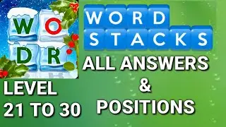 Word Stacks Level 21-30 ALL ANSWERS
