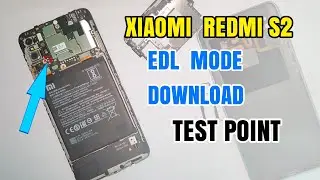 How To Test Point Xiaomi Redmi S2 EDL Mode Download (Flashing Solution Without UBL)