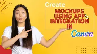 How to Create MOCKUPS in Canva