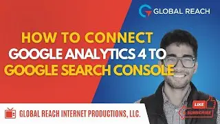 How to connect Google Search Console to Google Analytics 4 (2024 Updated)