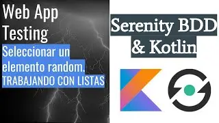 Seleccionar elemento random | manipulación listas - Automatización Pruebas Web con Serenity y Kotlin