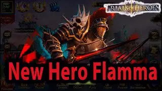 TRIALS OF HEROES New Hero Flamma Human assassin