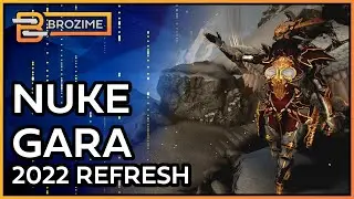 NUKE GARA | Warframe 2022 Build Refresh
