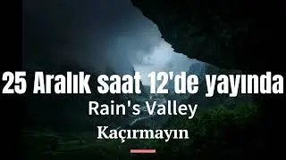 Rain's Valley Teaser