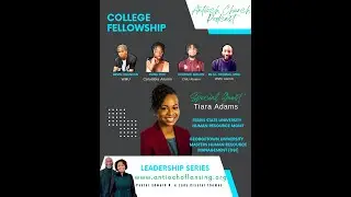 Antioch Virtual College Fellowship YouTube/Podcast - A conversation with Tiara Adams Masters HR