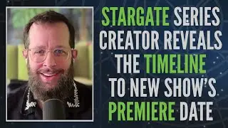 Stargate's Martin Gero Reveals Timeline for NEW SHOW Premiere (Clip)