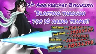 7* Anniversary Byakuya BURST damage!(Bleach Immortal/Eternal Soul) 死神：羁绊之刃 เทพมรณะชีวิตนิรันดร์