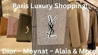 Paris Luxury Shopping ~ Dior, Alaia, Moynat, Burberry, Bottega Veneta, Bulgari, YSL || Haya Glamazon