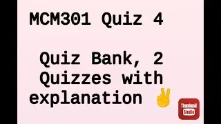MCM301 Quiz 4 Question Bank !! MCM401 Quiz 4 !! MCM301 Quiz Solution!! 16 August 2021 !! Explanation