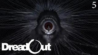 DreadOut  || Final A || Directo #5