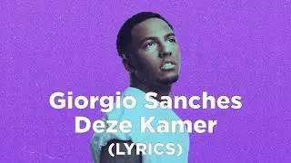 Giorgio Sanches - Deze Kamer (Lyrics)