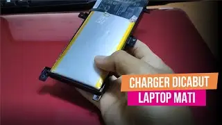 Charger Dilepas, Laptop Mati | Cara Ganti Baterai Laptop Menggelembung - ASUS A556U