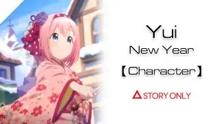 【Princess Connect! Re: Dive】Character - Yui (New Year) : Story Collection