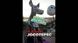 DIA DE MUERTOS PLAZA JOCOTEPEC. 2024