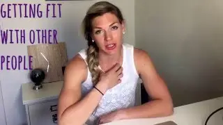 Getting fit with other people