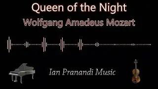 Queen of the Night - Wolfgang Amadeus Mozart (Piano + Violin)