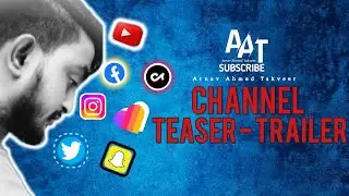Arnav Ahmed Takveer Channel Teaser - Trailer