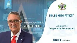 Hon. Dr.  Kenny Anthony, Debates the Co-operative Societies Bill
