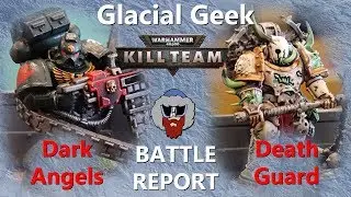 NEW Warhammer 40K Killteam Battle Report - Death Guard VS Dark Angels