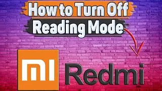 How to Turn Off Reading Mode on Redmi?
