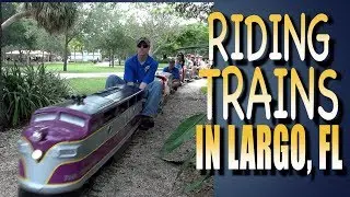 Riding Trains In Largo, Florida