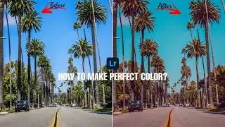 How To Make Perfect Color? | Lightroom Tutorial