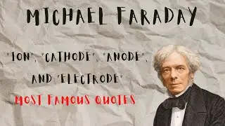 Most Inspiring Quotes Michael Faraday, One of the famous Scientist.