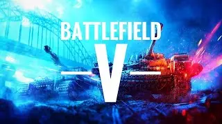 🔴 ★ BATTLEFIELD 5 ★ 🔴 СТРИМ ! - ФИНАЛ 