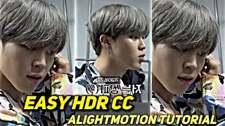 Easy HDR CC in Alightmotion | How To Add HDR Effects in Video || Easy CC Alightmotion Tutorial