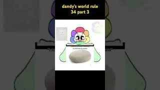 dandy's world rule 34 part 3