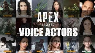 Apex Legends All Characters Voice Actors