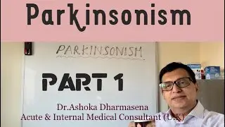 Parkinsonism and it’s Aetiology