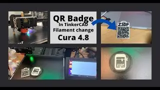 How to make a QR code badge in Tinkercad and filament change in Cura 4 8