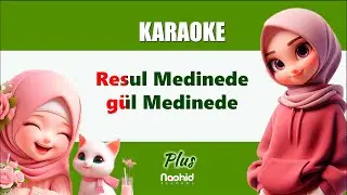 Resul Medinede gül Medinede  - KARAOKE  plus 💚