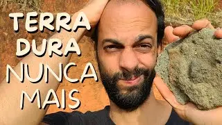 Como Plantar Em Solo Duro e Compactado