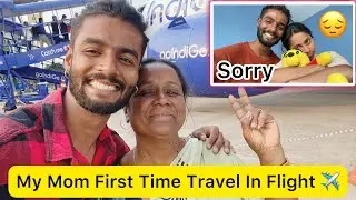 My Mom First Time Travel In Flight ✈️ || Sorry Keshavi || Vlog || Keshavi~Mitesh