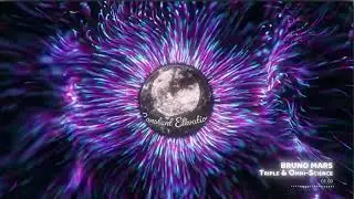 Triple & Omni-Science - BRUNO MARS (Rap Music Visualizer)