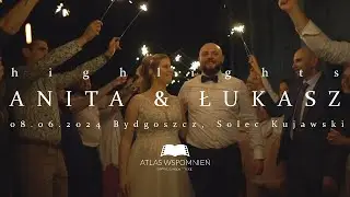 Anita i Łukasz | WEDDING HIGHLIGHTS | Bydgoszcz | Solec Kujawski  | 8.06.2024