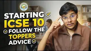 How to START ICSE Class 10 (2027 ) the RIGHT Way: Toppers' Top Advice!