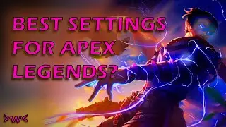 ЛУЧШИЕ НАСТРОЙКИ ДЛЯ APEX??? | Мои настройки | Отключаем тени | Ресаем тиммейтов перед дверью