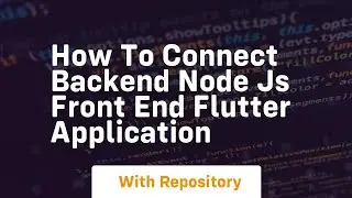 How to connect backend node js front end flutter application
