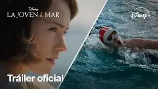 La joven y el mar | Tráiler subtitulado | Disney+