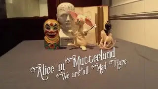 Alice in Mütterland: We are all Mad Hare
