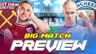 How Can We Upset Man City? West Ham vs Man City Preview