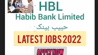 Latest Jobs opportunities in HBL (Habib Bank Limited), Pakistan.