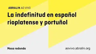 La indefinitud en español rioplatense y portuñol