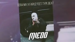 [FREE] 🔥 Gera Mx x Faruz Feet Type Beat - 