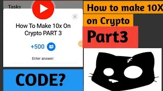 How to make 10x on crypto part 3 |How to make 10x on crypto part 2 |How to make 10x on crypto part