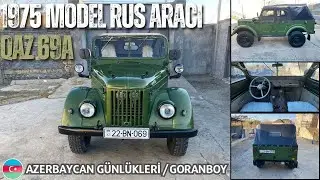 1975 MODEL ARAÇ İNCELEDİK | QAZ 69A | GORANBOY/AZERBAYCAN [RPM]