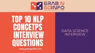 Top 10 NLP Concepts Interview Questions and Answers | Machine Learning | Deep Learning